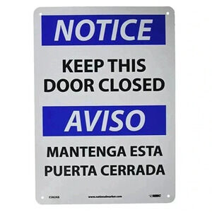 Bilingual OSHA Sign, "NOTICE - KEEP THIS DOOR CLOS